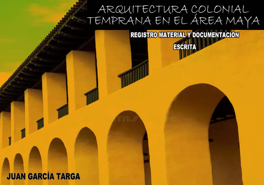 Arquitectura colonial maya